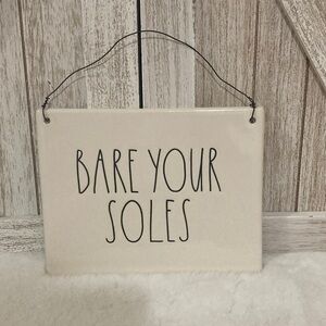 Rae Dunn Bare Your Soles Wall Sign